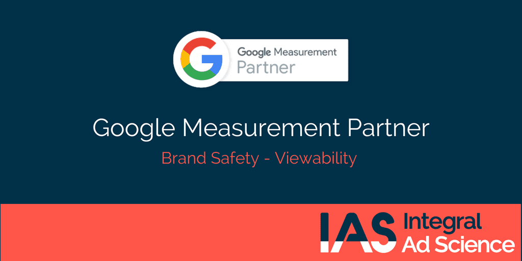 Google Selects IAS as Brand Safety and Viewability Preferred Measurement Partner