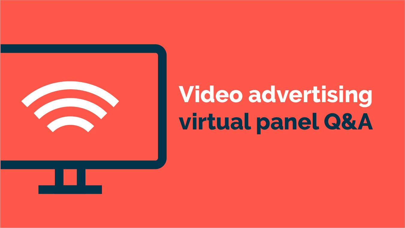 A 360 view of video advertising: Webinar Q&A
