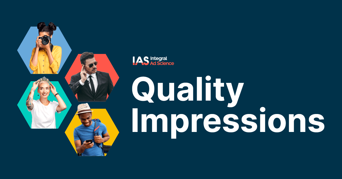 IAS Rebrands Its Media Quality Metric to “Quality Impressions™”