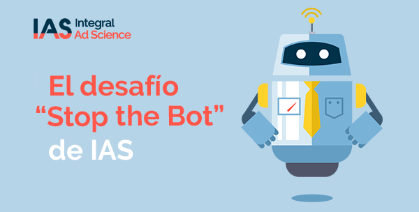 El desafío “Stop the Bot” de IAS