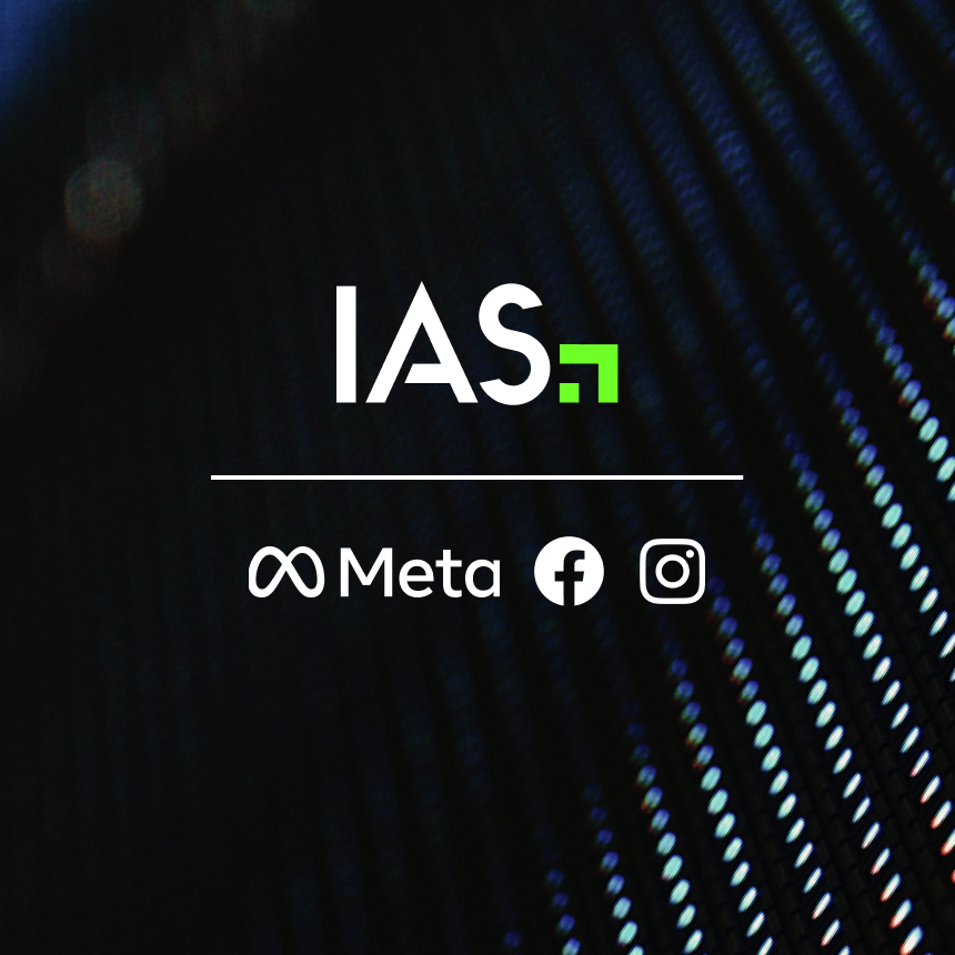 IAS Brand Safety & Suitability Messung jetzt auf Meta Platformen verfügbar