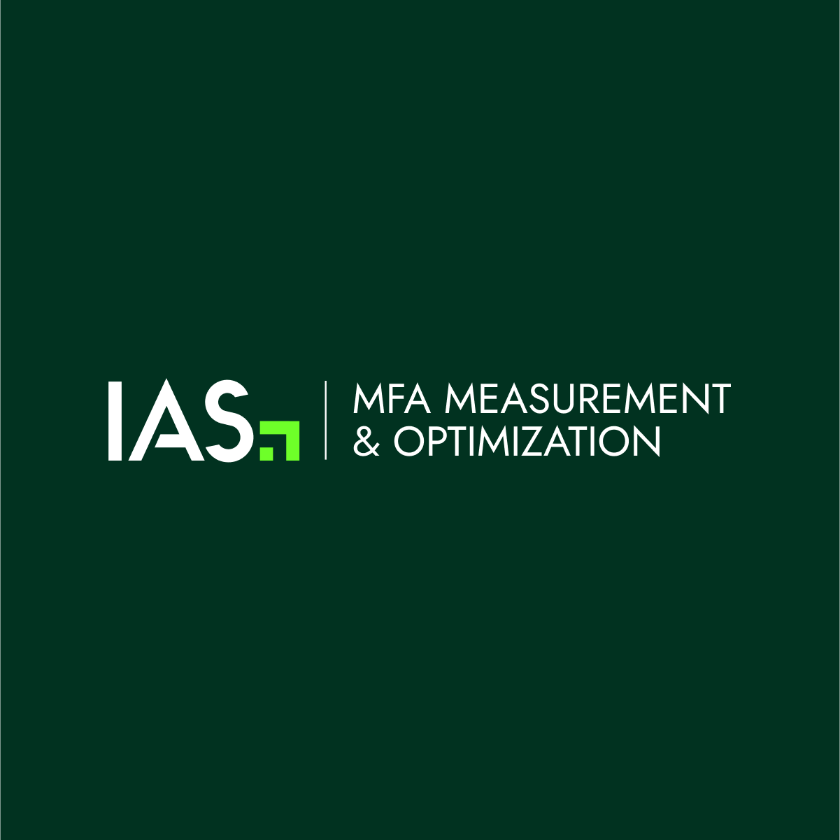 Integral Ad Science MFA Measurement and Optimization
