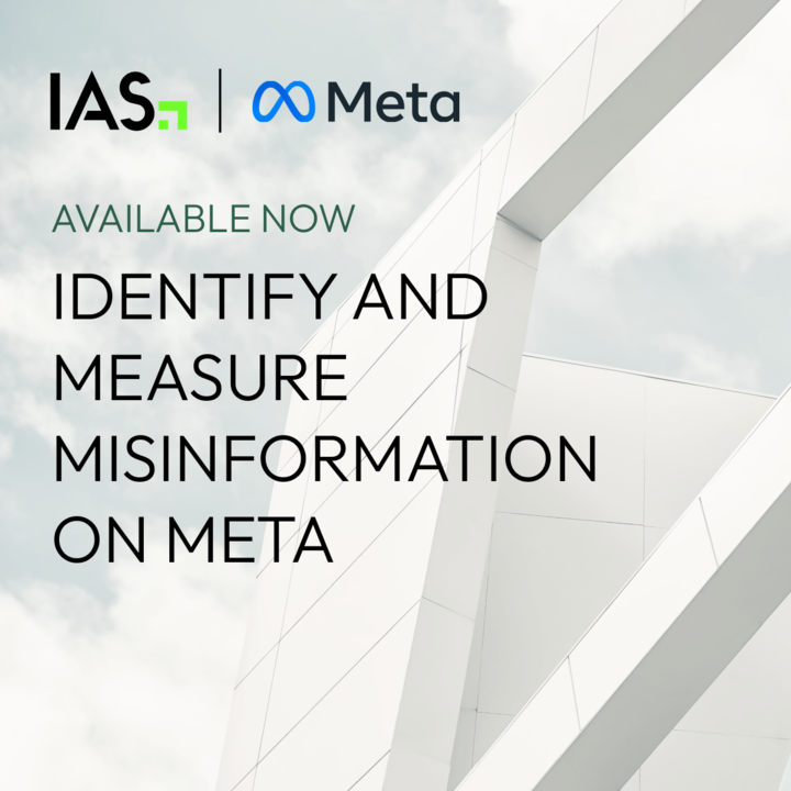 IAS Brand Safety & Suitability Measurement ist jetzt auf allen Meta-Plattformen verfügbar
