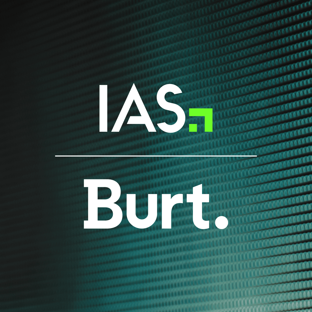 IAS + Burt Intelligence: Bringing Publishers a Unified View of Their Data